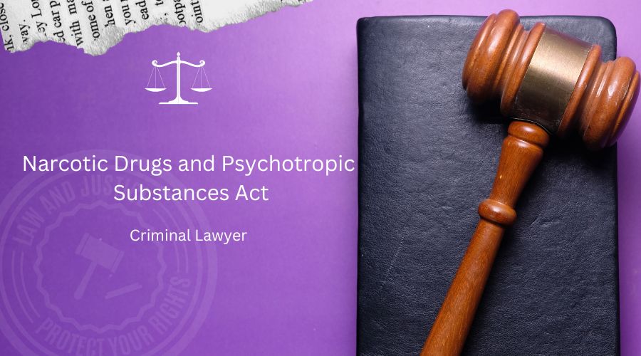 FNarcotic Drugs and Psychotropic Substances Act